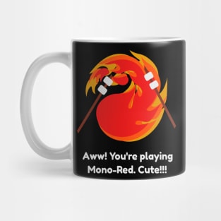 Cute Mono-Red Player | MTG Funny Design | Mug